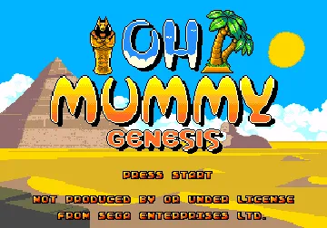 Oh Mummy Genesis (World) (Unl) screen shot title